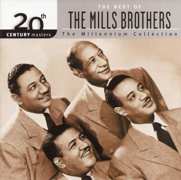 Mills Brothers- The Millenium Collection