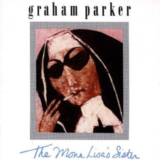 Graham Parker- The Mona Lisa's Sister - Darkside Records