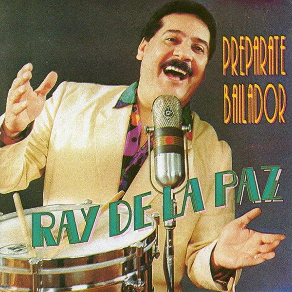 Ray De La Paz- Preparate Bailador - Darkside Records