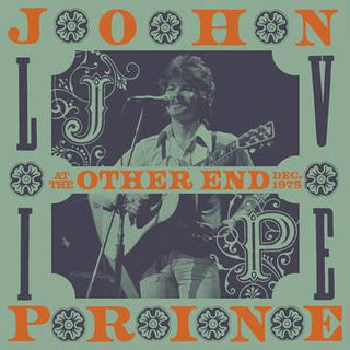 John Prine- Live At The Other End, December 1975 -RSD21 (Drop 2) - Darkside Records