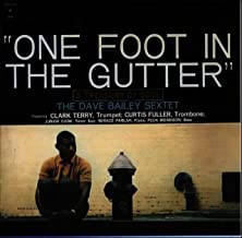 Dave Bailey Sextet- One Foot In The Gutter - Darkside Records