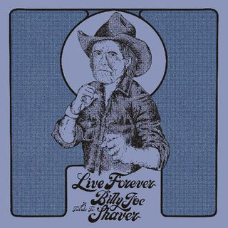 Various- Live Forever: A Tribute To Billy Joe Shaver (Indie Exclusive) - Darkside Records