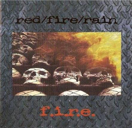 Red/Fire/Rain- f.i.r.e. - Darkside Records