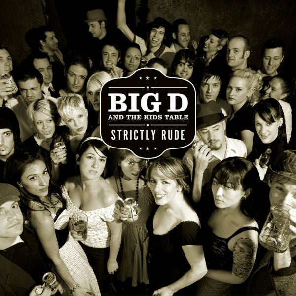 Big D And The Kids Table- Strictly Rude - Darkside Records