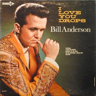 Bill Anderson- I Love You Drops - Darkside Records