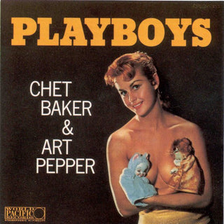 Chet Baker/Art Pepper- Playboys - Darkside Records