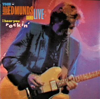 Dave Edmunds- Live: I Hear You Rockin - DarksideRecords