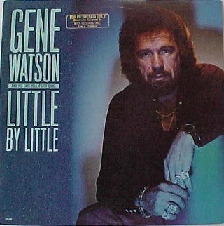 Gene Watson- Little By Little - Darkside Records