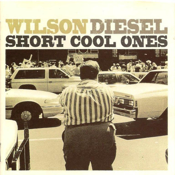 Wilson Diesel- Short Cool Ones - Darkside Records