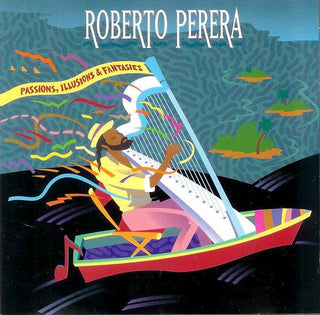 Roberto Perera- Passions, Illusions, & Fantasies - DarksideRecords