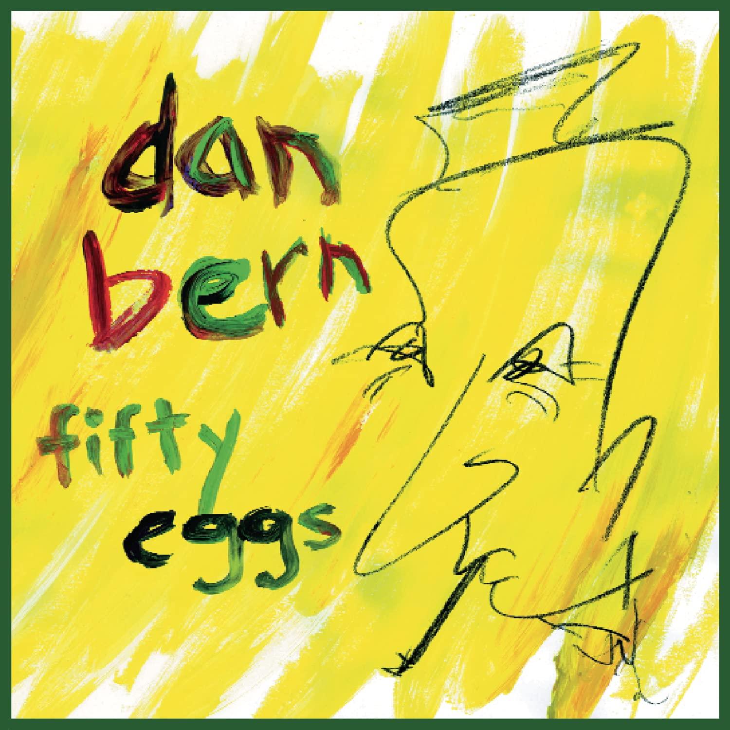 Dan Bern- Fifty Eggs - Darkside Records