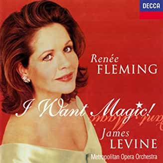 Renee Fleming- Fleming: I Want Magic! American Opera Arias - Darkside Records