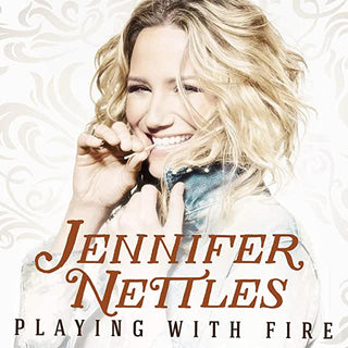 Jennifer Nettles- Playing With Fire - Darkside Records