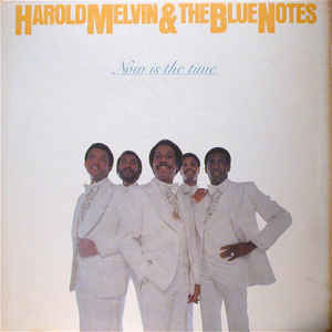 Harold Melvin & The Blue Note- Now Is The Time (SEALED) - Darkside Records