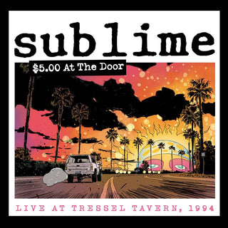 Sublime- $5 At The Door (Live At Tressel Tavern, 1994) (PREORDER) - Darkside Records