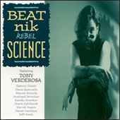 Tony Verderosa- Beatnik Rebel Science - Darkside Records