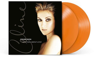 Celine Dion- Let's Talk About Love (Orange Vinyl) - Darkside Records