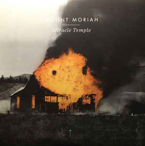 Mount Moriah- Miracle Temple - Darkside Records