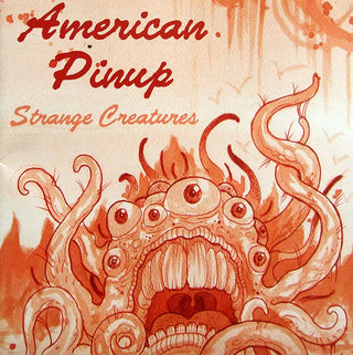 American Pinup- Strange Creatures - Darkside Records