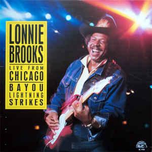 Lonnie Brooks- Bayou Lightning Strikes (SEALED) - DarksideRecords