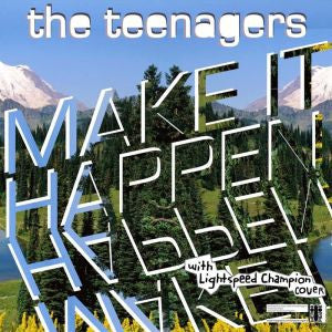 The Teenagers- Make It Happen (Blue Vinyl)