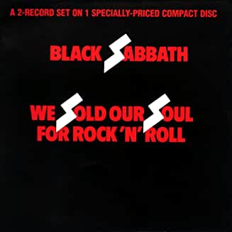 Black Sabbath- We Sold Our Soul For Rock 'N' Roll - DarksideRecords