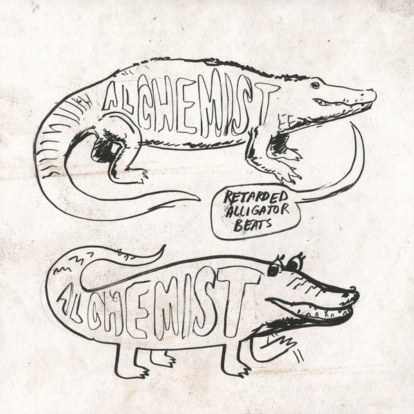 Alchemist- Retarded Alligator Beats (Some Surface Marks, Playtested, Priced  Accordingly)