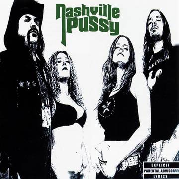 Nashville Pussy- Say Something Nasty -BF22 - Darkside Records