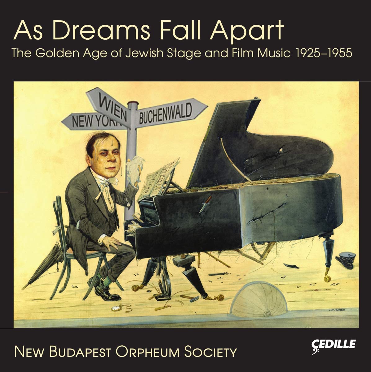 New Budapest Orpheum Society- As Dreams Fall Apart: The Golden Age of Jewish Stage and Film Music 1925-1955 - Darkside Records