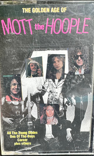 Mott The Hoople- The Golden Age Of Mott The Hoople