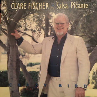 Clare Fischer/ Salsa Picante- Crazy Bird