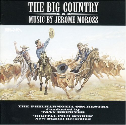Jerome Moross- The Big Country (Tony Bremner, Conductor) - Darkside Records