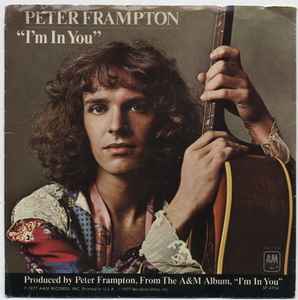 Peter Frampton- I'm In You/St. Thomas (Don't You Know How I Feel) - Darkside Records