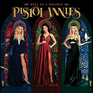 Pistol Annies- Hell Of A Holiday - Darkside Records