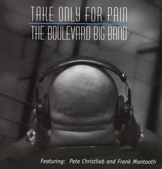 Boulevard Big Band- Take Only For Pain - Darkside Records