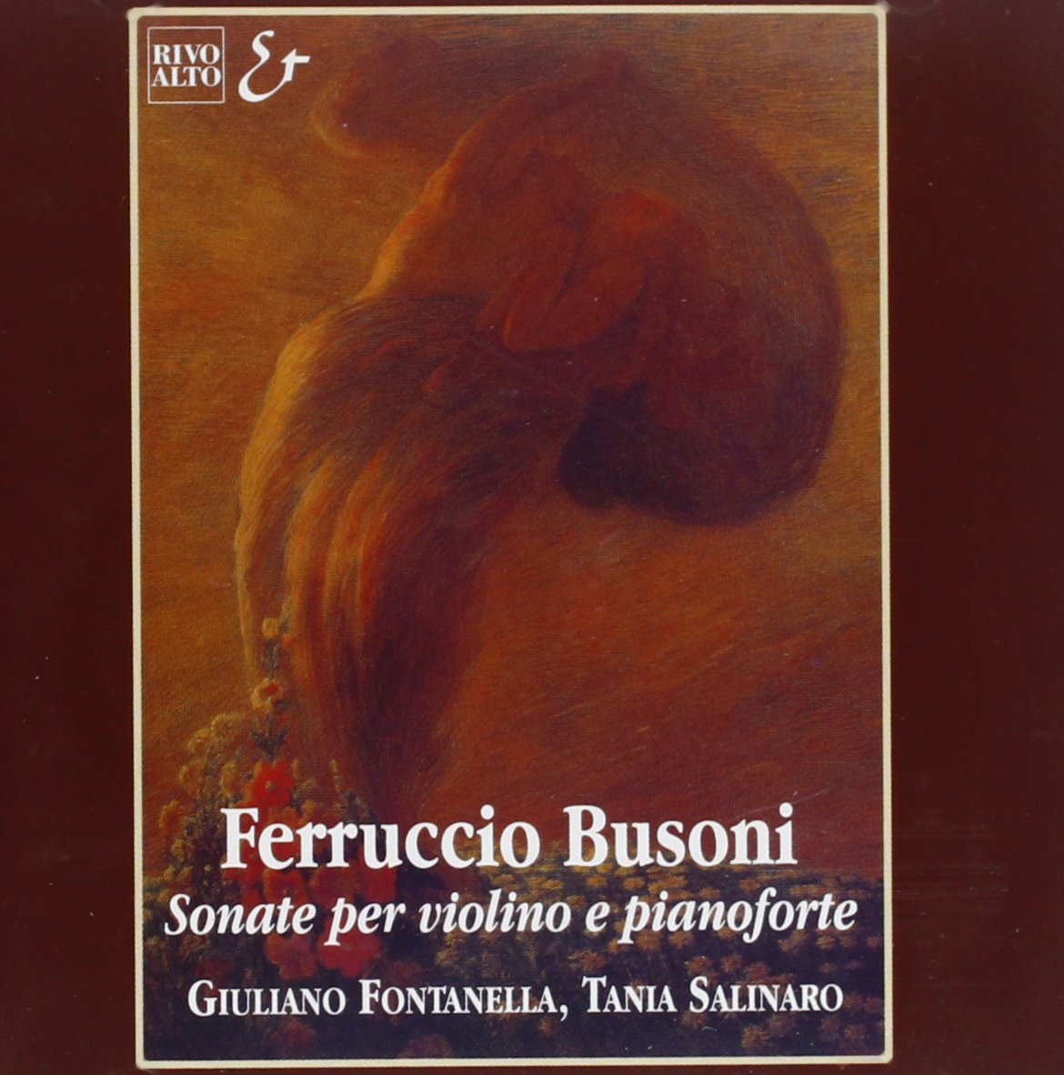 Busoni- Sonate Per Violino E Pianoforte (Guilano Fontanella, Violin/ Tania Salinaro, Piano) - Darkside Records