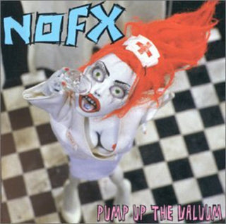 NOFX- Pump Up The Valuum - Darkside Records