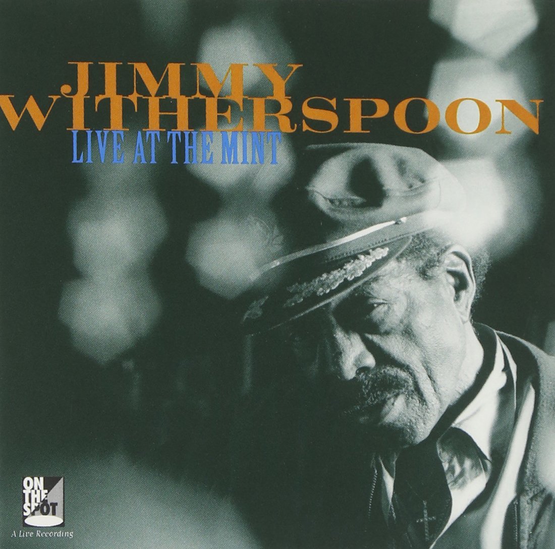 Jimmy Witherspoon- Live at the Mint - Darkside Records