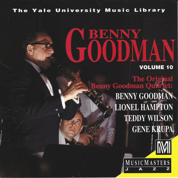 Benny Goodman- The Yale University Music Library, Volume 10: The Original Benny Goodman Quartet - Darkside Records