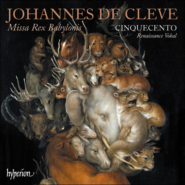Johannes De Cleve/Cinquecento- Missa Rex Babylonis - Darkside Records