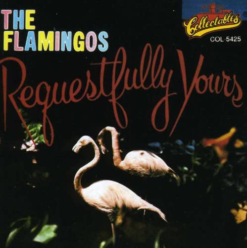 Flamingos- Requestfully Yours - Darkside Records
