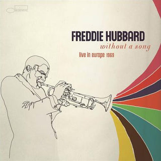 Freddie Hubbard- Without A Song: Love In Europe 1979