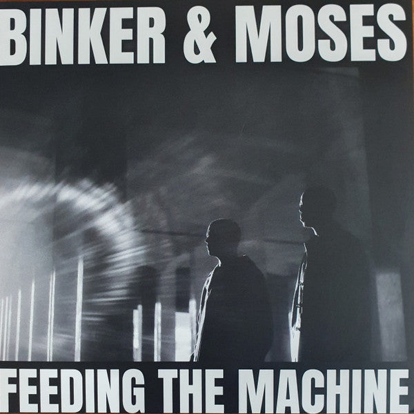 Binker & Moses- Feeding The Machine - Darkside Records