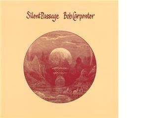 Bob Carpenter- Silent Passage - Darkside Records