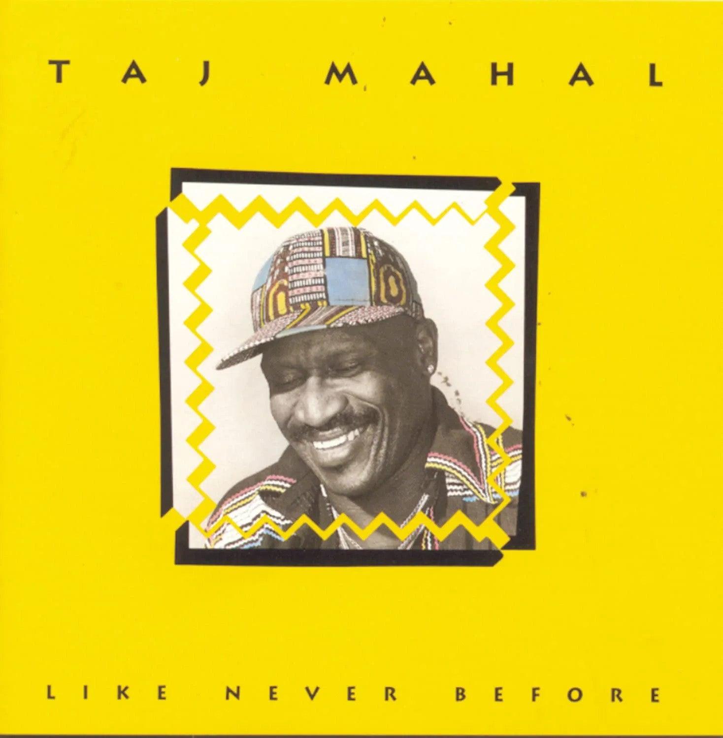 Taj Mahal- Like Never Before - Darkside Records