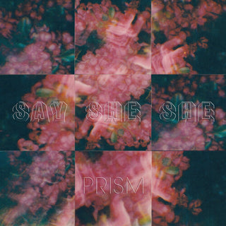 Say She She- Prism (Indie Exclusive Pink Rose) - Darkside Records