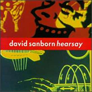 David Sanborn- Hearsay - Darkside Records