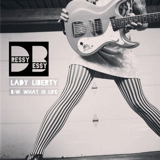 Dressy Bessy- Lady Liberty/What Is Life (Blue Vinyl)