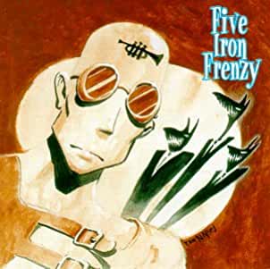 Five Iron Frenzy- Our Newest Album Ever! - Darkside Records