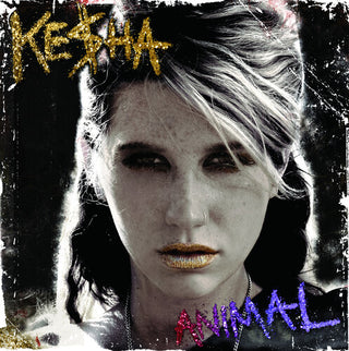 Kesha- Animal (Exp Ed) - Darkside Records